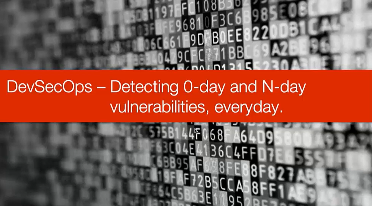 GrammaTech: DevSecOps – Detecting 0-day and N-day vulnerabilities, everyday
